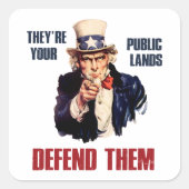 彼らは彼らを守る公の土地だサムおじさん スクエアシール (正面)