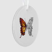 彼らは彼女にあなたが耐えられないようにささやいた オーナメント (正面)