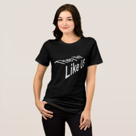 「彼らは我々を好きじゃない」 トライブレンドTシャツ