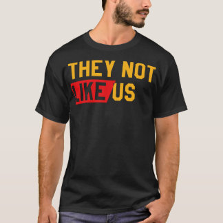 彼らは我々を好まない Tシャツ