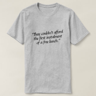 彼らは最初の… Tシャツ