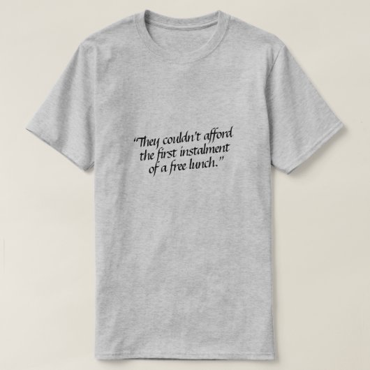 彼らは最初の… Tシャツ (デザイン正面)