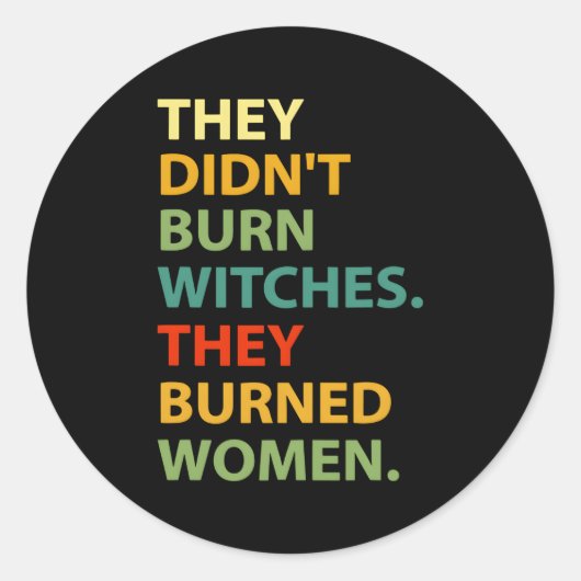 彼らは焼いた魔女を焼かなかった ラウンドシール (正面)