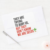 彼らは私たちを埋葬しようとしているが、私たちは種である スクエアシール (封筒)