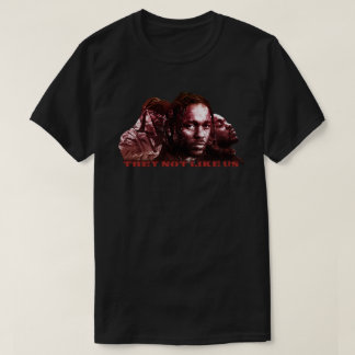 彼らは私たちを好きではない – Kendrick Lamar Tシャツ