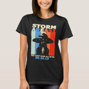 彼らは私たちストップ全員のストームエリア51することができない Tシャツ