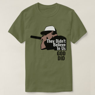 彼らは私たち信じの中にいない神はTシャツを行った Tシャツ