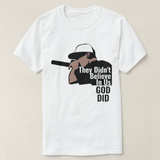 彼らは私たち信じの中にいない神はTシャツを行った Tシャツ