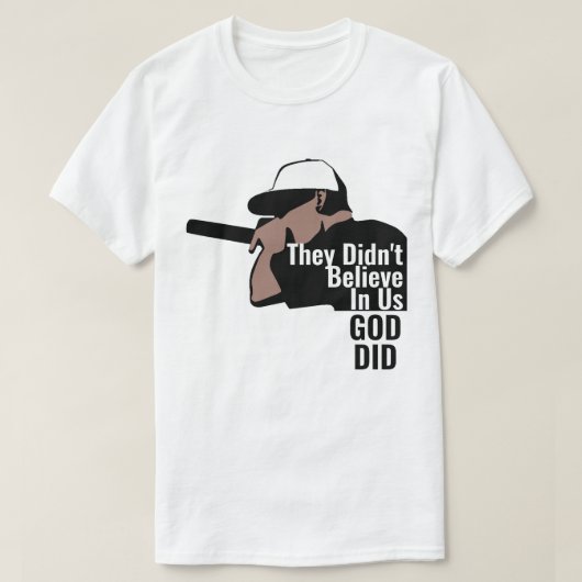 彼らは私たち信じの中にいない神はTシャツを行った Tシャツ (デザイン正面)