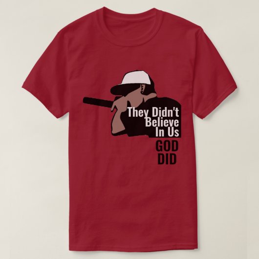 彼らは私たち信じの中にいない神はTシャツを行った Tシャツ (デザイン正面)