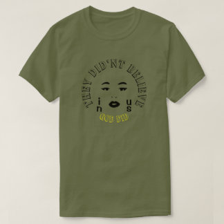 彼らは私たち信じの中にいない神はTシャツを行った Tシャツ