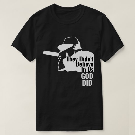 彼らは私た信じちにTシャツを着なかった Tシャツ (デザイン正面)
