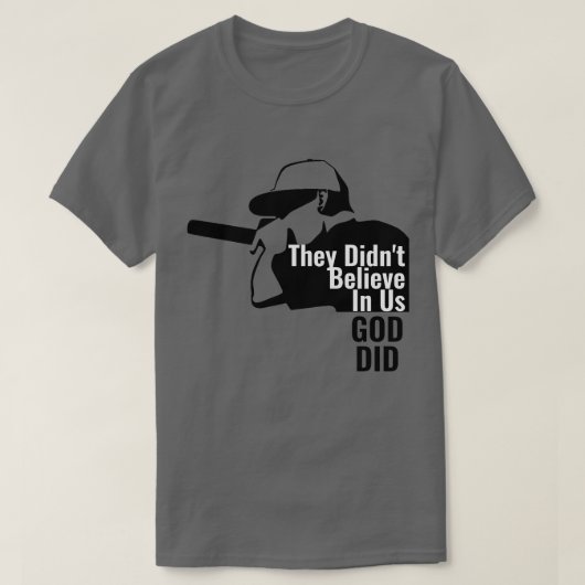 彼らは私た信じちにTシャツを着なかった Tシャツ (デザイン正面)