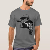 彼らは私た信じちにTシャツを着なかった Tシャツ (正面)