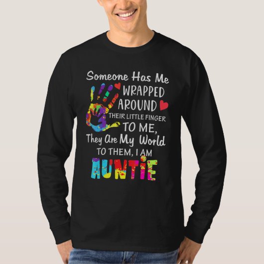 彼らは私にとって私の世界は叔母の家族だ Tシャツ (正面)