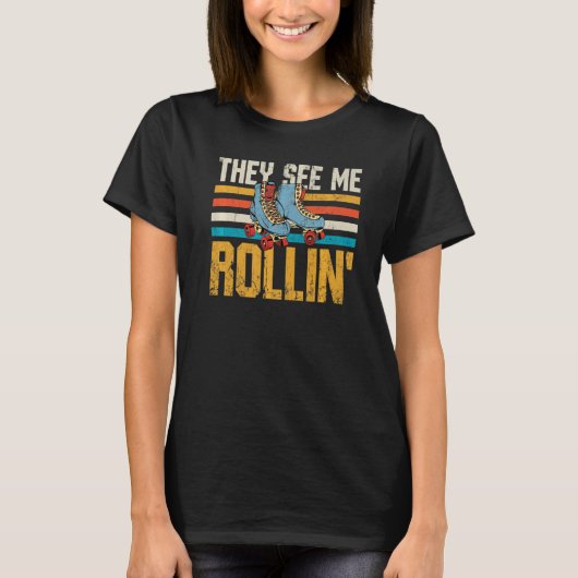 彼らは私のローラースケートのヴィンテージロールRollerblを見る Tシャツ (正面)