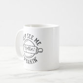 彼らは私の圧延を見る コーヒーマグカップ (正面左)