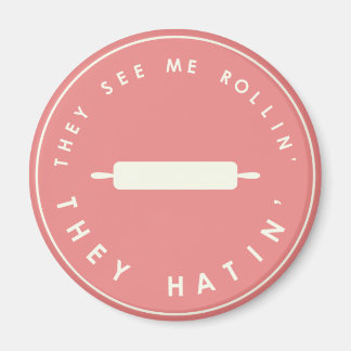 彼らは私の圧延を見る マグネット