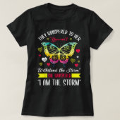 彼らは私の嵐が分からないと囁いた Tシャツ (デザイン正面)