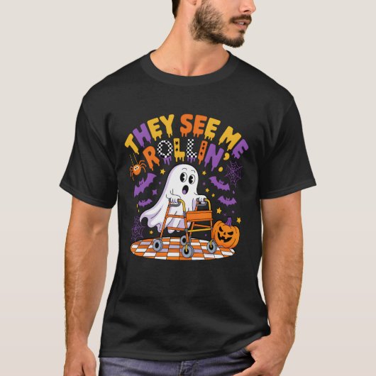 彼らは私の幽霊転がハロウィーン・ウォーカーフィジカを見る Tシャツ (正面)