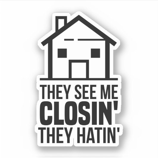 彼らは私の服を見て'彼らは'不動産仲介業者 シール (正面)