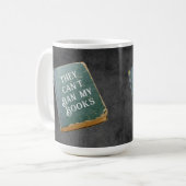 彼らは私の本を禁じることができない コーヒーマグカップ (正面左)