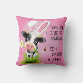 彼らは私は何でもできると言ったので、私は4バニーになった クッション