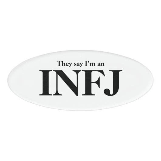 彼らは私はINFJだと言う 名札 (正面)