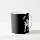 彼らは私をエル・ジェフェ・メキシコのボスシェフMexico Sherと呼ぶ コーヒーマグカップ (正面右)