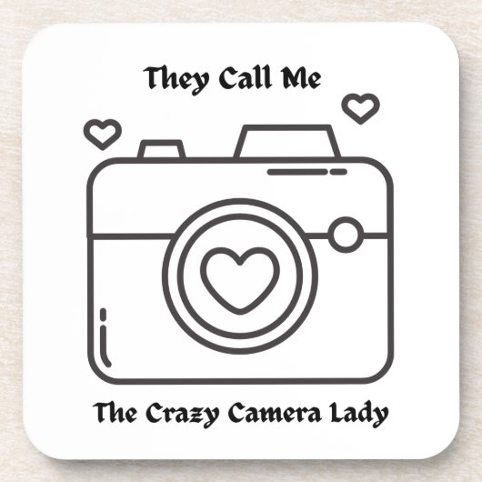 彼らは私をカメラ熱狂するの女性と呼ぶ コースター (正面)