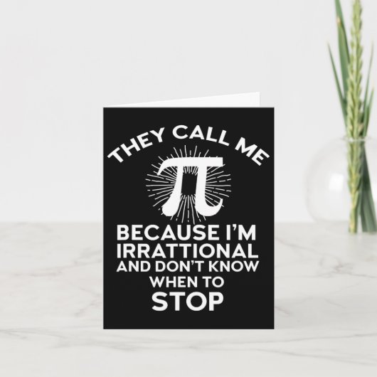 彼らは私をパイ数学おもしろいギーク先生3.14 Pi Daと呼ぶ カード (正面)