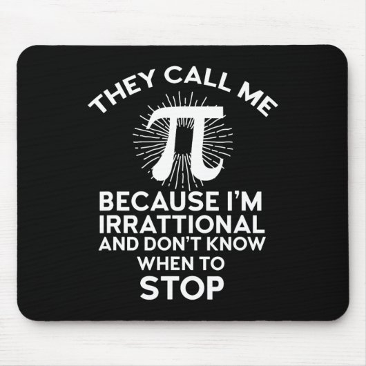 彼らは私をパイ数学おもしろいギーク先生3.14 Pi Daと呼ぶ マウスパッド (正面)