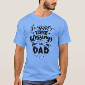 彼らは私をパパ Tシャツ (正面)