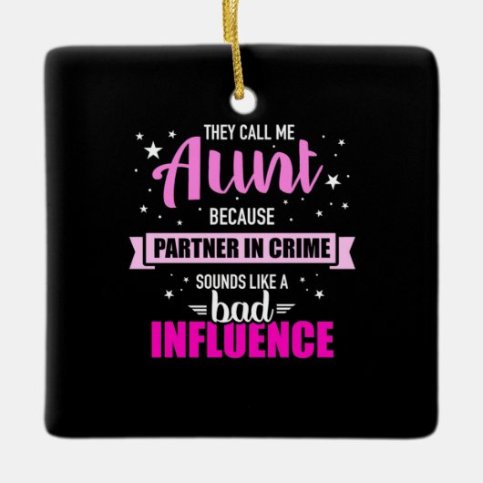 彼らは私を叔母と呼ぶ セラミックオーナメント (正面)