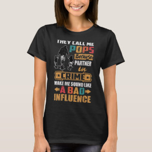 彼らは私を呼ぶポップは悪い影響のように聞こえる Tシャツ