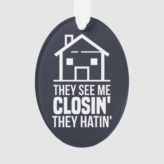 彼らは私を閉じる不動産仲介業者不動産業者を参照 オーナメント (裏面)