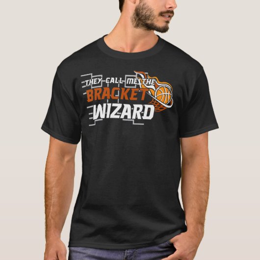 彼らは私をBracket Wizardマーチ・バスケットボールMと呼ぶ Tシャツ (正面)