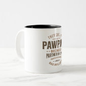 彼らは私をPawpawと呼ぶ犯罪のパートナー ツートーンマグカップ (正面左)