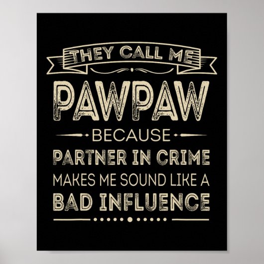 彼らは私をPawpawと呼ぶ犯罪のパートナーPapa ポスター (正面)