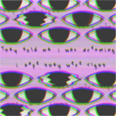 彼らは見ている – 輝くDreamcoreステッカー シール (正面)