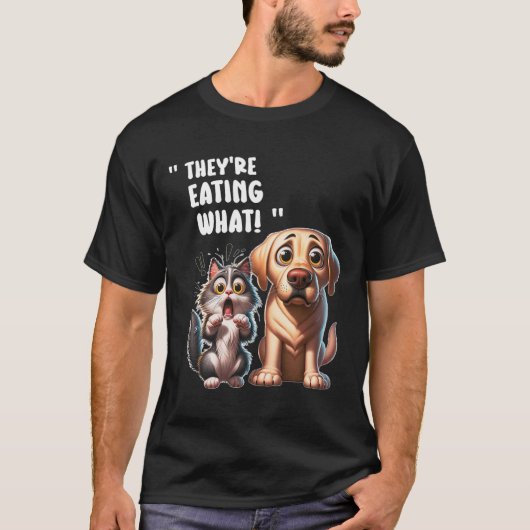 彼らは食べ犬だ彼らは猫の食べfuだ tシャツ (正面)