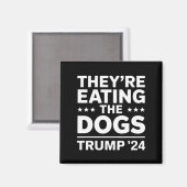 彼らは食べ犬のディベートおもしろいトランプ引用文 マグネット (正面/裏面)