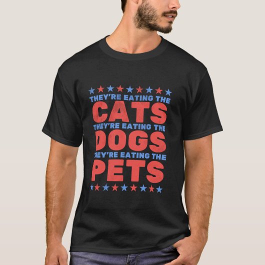 彼らは食べ犬の食べの猫選挙2 Tシャツ (正面)