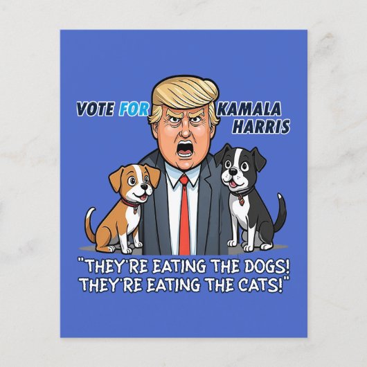 彼らは食べThe Dogs おもしろい Trump Kamala 2024 チラシ (正面)