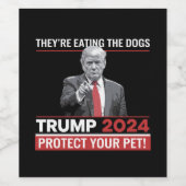 彼らは食べThe Dogs Trump 2024の討論だ ワインラベル (シングルラベル)