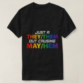 彼らはMay Hem LGBTゲイのレズを引き起こすだけ Tシャツ (デザイン正面)