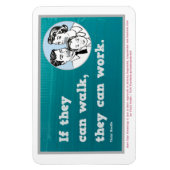 彼らもしは歩くことができる、彼らは働くことができる。マグネット マグネット (縦)