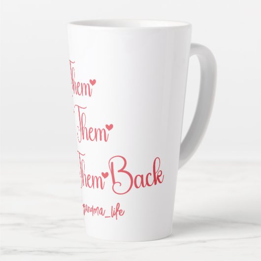 彼らを愛し与えておばあちゃんおもしろい カフェラテマグ (右アングル)