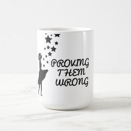 彼らを間違って証明する コーヒーマグカップ
