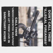 彼らを「違法な銃器」と呼ぶな フリースブランケット (正面(横))